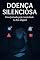 Livro DOENÇA SILENCIOSA : Uma Jornada pela Ansiedade na Era Digital