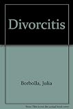 Image de Divorcitis (Spanish Edition)