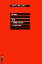 The Government Inspector: Full Text and Introduction (NHB Drama Classi)