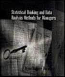 Statistical Thinking and Data Analysis Methods for Managers, Abranovic, Wynn A., 0673992969