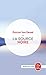 La Source Noire (Ldp Litterature) (French Edition) by 