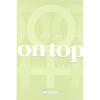 On Top - Mujeres En La Cima (Literatura (desnivel)) On Top - Mujeres En La Cima (Literatura (desnivel))