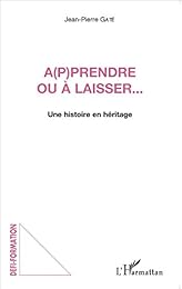 Apprendre ou à laisser