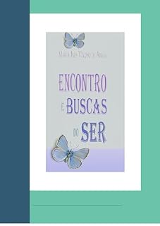 Livro ENCONTRO E BUSCAS DO SER