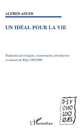 Un  idéal pour la vie