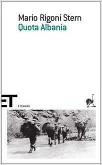Mario Rigoni Stern - Quota Albania (2005)