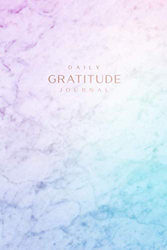 Daily Gratitude Journal: Rose Gold and Rainbow | Inspirational Quote - Journal, Notebook, Diary, Composition Book (6 x 9 inches) - 120 Lines Pages