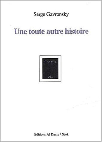 Une  toute autre autre histoire