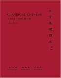 Classical Chinese: A Basic Reader in Three Volumes (The Princeton Language Program: Modern Chinese)