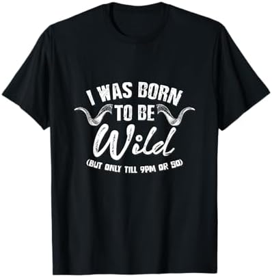 Amazon.com: Born To Be Wild T-shirt T-Shirt : Clothing, Shoes