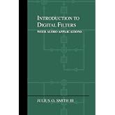 Introduction to Digital Filters: with Audio Applications