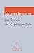 Les temps de la prospective by 