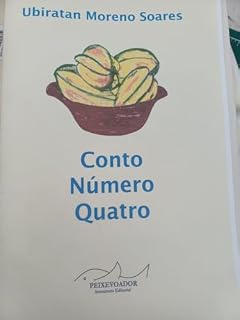 Livro Conto Número Quatro (Pão de Cará)