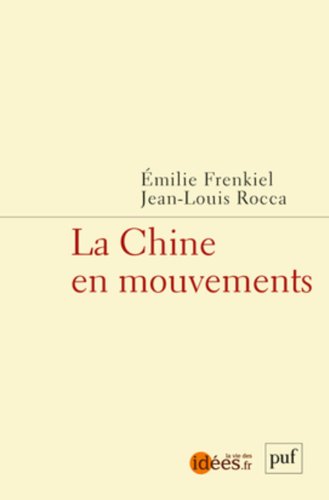 La  Chine en mouvements