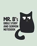Mr. B's Bible Study and Sermon Notebook by UTILITI PUBLISHING
