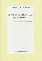 Le  froid, le gel, l'image