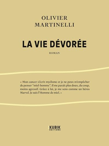 La vie dévorée