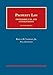 Property Law: Ownership, Use, and Conservation (University Casebook Series)