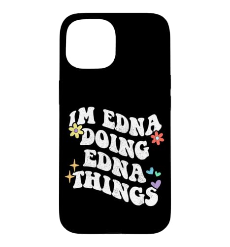 Retro Groovy Im Edna Doing Edna Things Funny Mother's Day Case for iPhone 15