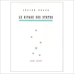 Le Rivage Des Syrtes French Edition Julien Gracq 9780785945970 Amazon Com Books
