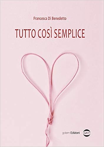 Francesca Di Benedetto - Tutto così semplice (2018)