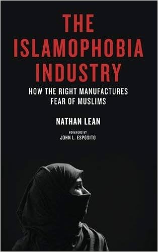Amazon Com The Islamophobia Industry How The Right Manufactures Fear Of Muslims By Nathan Lean 2012 08 15 Nathan Lean Books