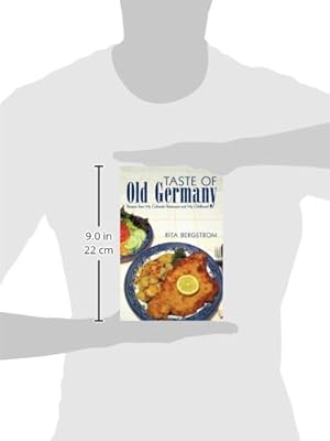 Taste Of Old Germany Recipes From My Colorado Restaurant - 