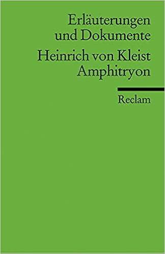 Erlauterungen Und Dokumente Zu Heinrich Von Kleist Amphitryon Reclams Universal Bibliothek Amazon De Bachmaier Helmut Horst Thomas Bucher