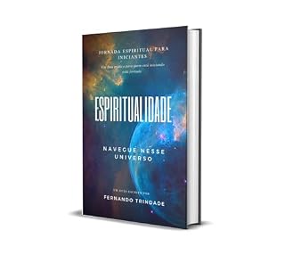 Livro Jornada Espiritual para Iniciantes: Espiritualidade e autoconhecimento