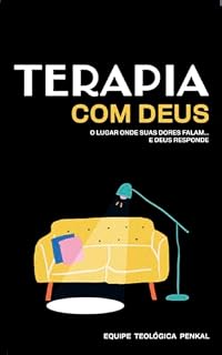 Livro Terapia com Deus: O lugar onde suas dores falam... e Deus responde