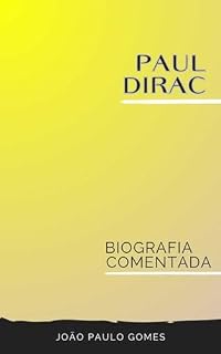 Livro Paul Dirac: Biografia comentada