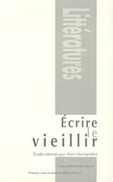 Écrire le vieillir