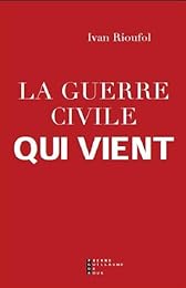 La  Guerre civile qui vient