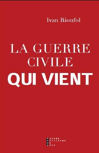 La  Guerre civile qui vient