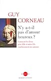 N'y a-t-il pas d'amour heureux ? : Comment les liens père-fille et mère-fils conditionnent nos amours by 