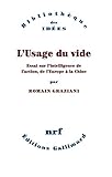 L'Usage du vide. Essai sur l'intelligence de l'action, de l'Europe à la Chine: Essai sur l'intelligence de l'action, de l'Europe à la Chine (Bibliothèque des idées) (French Edition) by