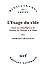 L'Usage du vide. Essai sur l'intelligence de l'action, de l'Europe à la Chine: Essai sur l'intelligence de l'action, de l'Europe à la Chine (Bibliothèque des idées) (French Edition) by