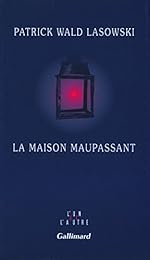 La  maison Maupassant