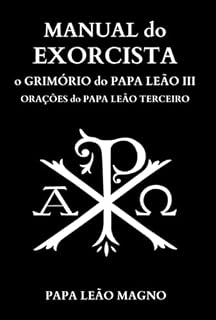 Livro Manual Do Exorcista – Grimório Do Papa Leão Iii