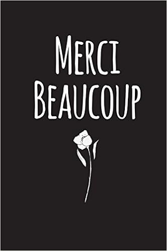 Merci Beaucoup Blank Lined Journal Notebook French Thank You Gifts For Teachers Students Women Designs Sassystylus 9781722856724 Amazon Com Books