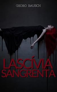 Livro Lascívia Sangrenta