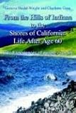 Image de From the Hills of Indiana to the Shores of California: Life After Age 60:  Life Experiences of people over 60