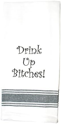 Wild Hard Designs Drink Up Bitches Kitchen Towel