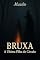 Livro BRUXA: A Última Filha do Circulo