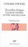 Travail Fatigu La Mort (Poesie/Gallimard) (English and French Edition) by