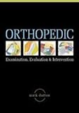 Orthopaedic Examination, Evaluation, and Intervention, Dutton, Mark, 0071499539