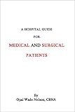 Image de A Hospital Guide for Medical and Surgical Patients