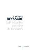 La philosophie première de Descartes : Le temps et la cohérence de la métaphysique by