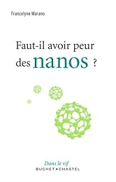 Faut-il avoir peur des nanos ?
