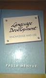 Language Development : Knowledge and Use, Menyuk, Paula, 0673397408